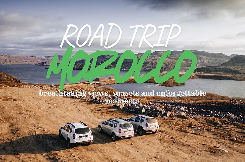 Morocco 2026: 5 Hidden Gems to Discover on a Road Trip